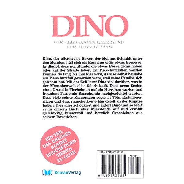Dino – vom arroganten Rassehund zum Tierschützer